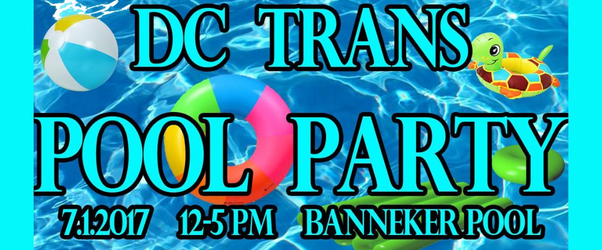 DC Trans Pool Party July 2017