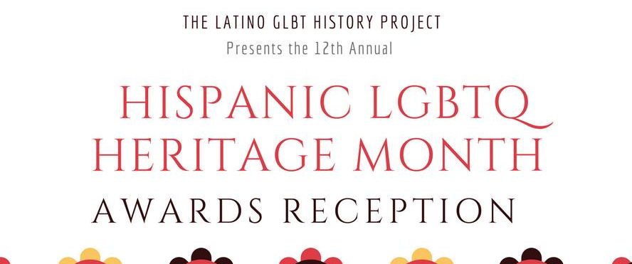 12th Annual Hispanic LGBTQ Heritage Awards