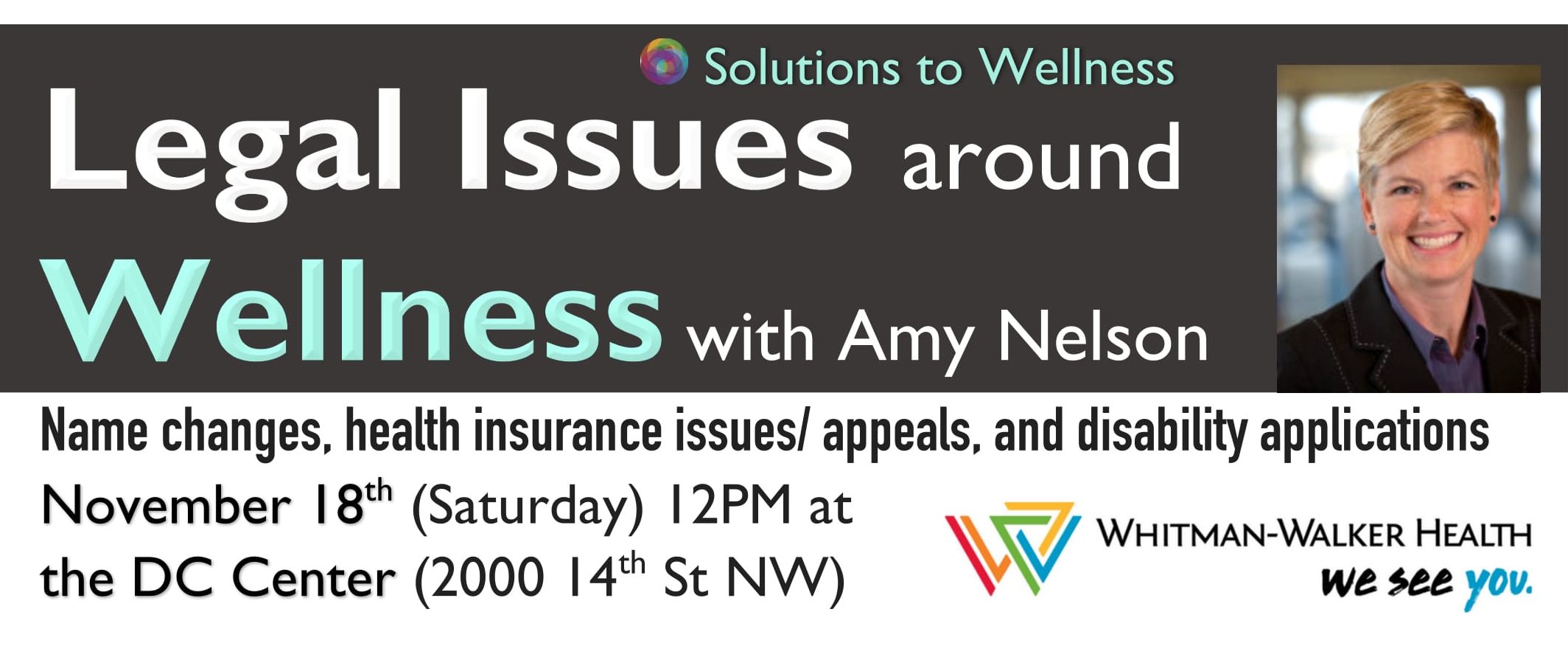 Legal Issues around Wellness with Whitman-Walker Health [Solutions to Wellness Conference]