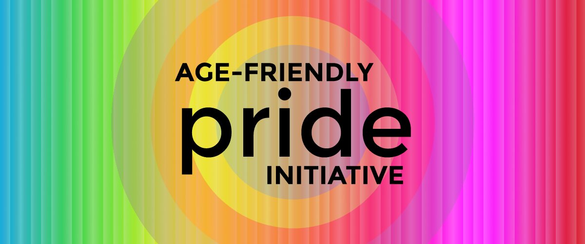 Age-Friendly Pride Initiative