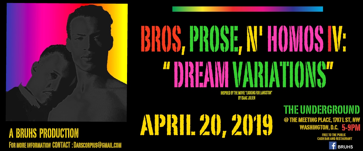 BRUHS Presents: Bros, Prose, n' Homos IV: Dream Variations