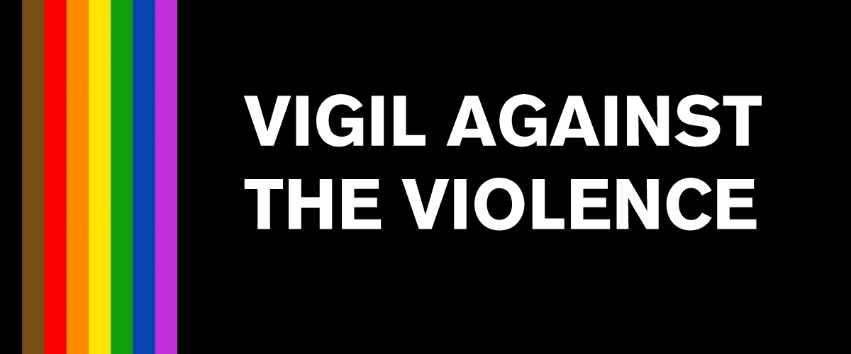 Vigil Against the Violence