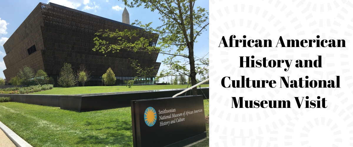 Rescheduled: African American History and Culture National Museum Visit