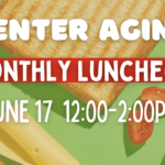 Center Aging Monthly Luncheon