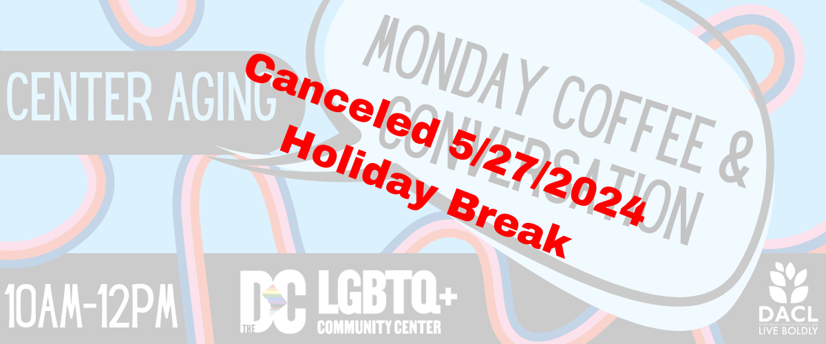 CANCELLED: Center Aging: Monday Coffee & Conversation - Via Zoom