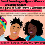 Queer Womxn Creating Spaces - A Virtual Panel