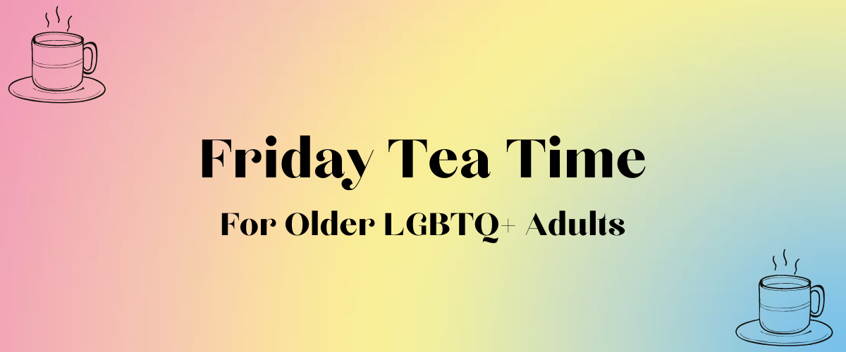Friday Tea Time - Cancelled