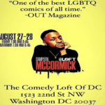 Trailblazing Black LGBTQ Comedian Celebrates 20TH Anniversary With Performances At DC Comedy Loft