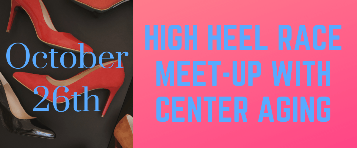 High Heel Race Meet-up with Center Aging