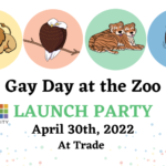 Gay Day At the Zoo Launch Party
