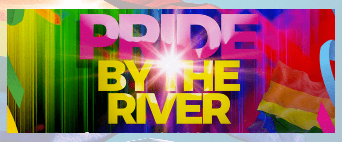 Pride by the River