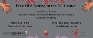 Free Rapid HIV testing at the DC Center starting November 4th!