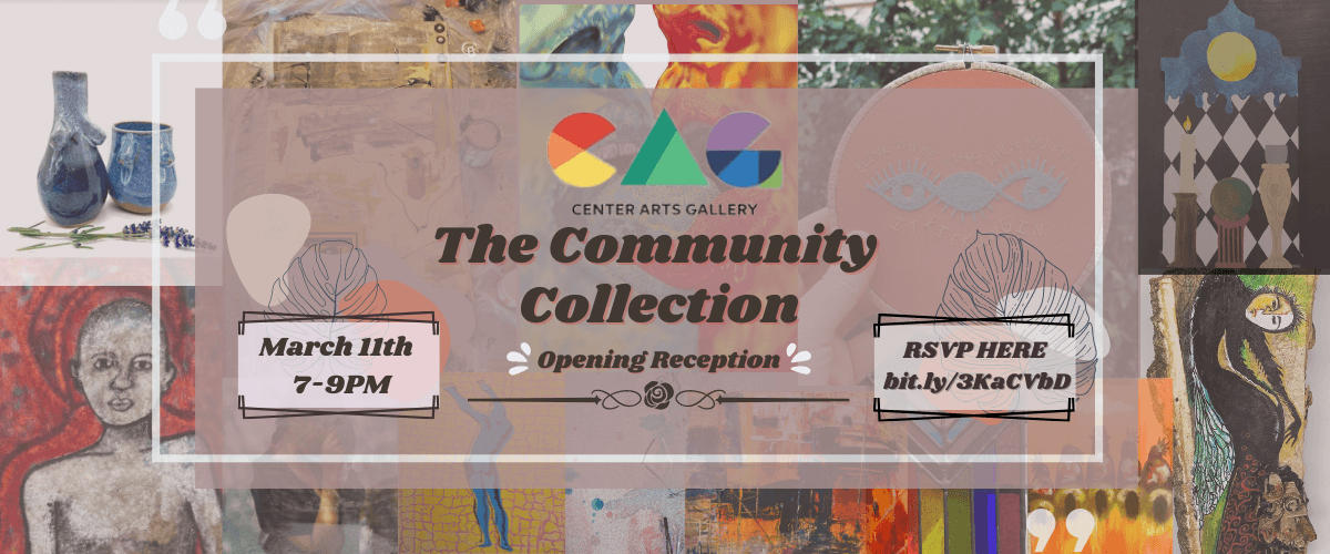 Graphic displaying the different pieces that will be at the Community Collection in a collage, as well as the date and time (March 11, 7-9pm) and RSVP Link.