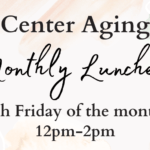 Center Aging Monthly Luncheon with Yoga